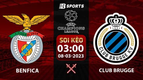 Soi kèo Benfica vs Club Brugge 8/3 (Champions League 2022/23 vòng 1/8)