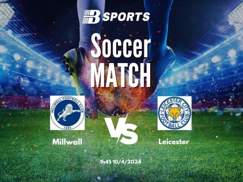soi kèo Millwall vs Leicester, soi kèo, soi kèo bóng đá