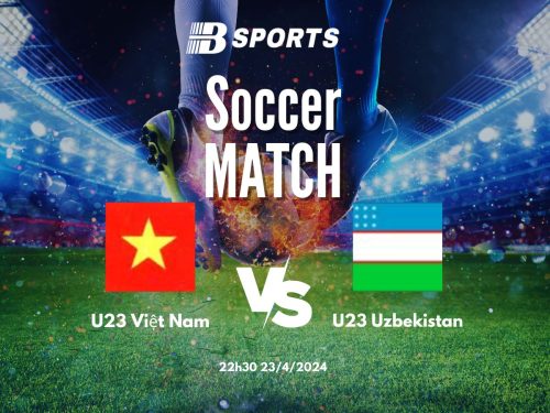 soi kèo U23 Việt Nam vs U23 Uzbekistan, soi kèo, soi kèo bóng đá